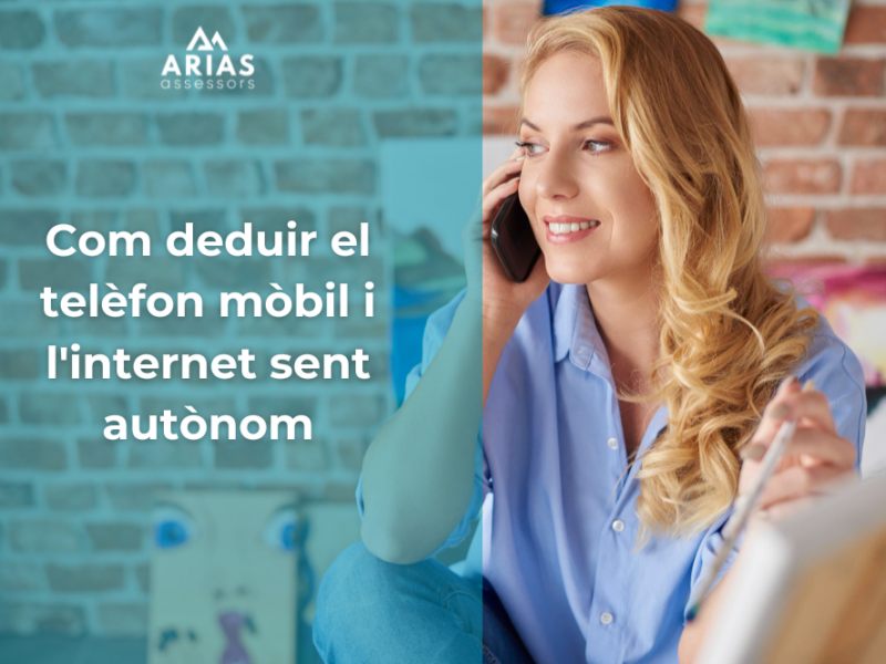 Com deduir el telèfon mòbil i l'internet sent autònom